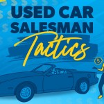 Used Car Dealer Sales Tricks Exposed